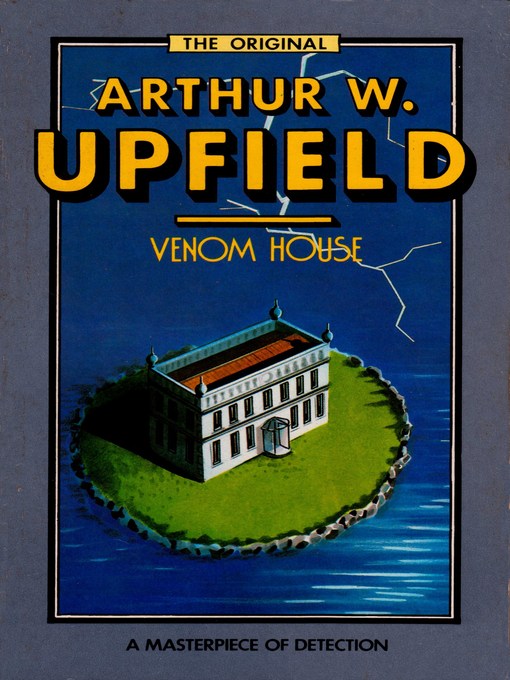 Title details for Venom House by Arthur W. Upfield - Available